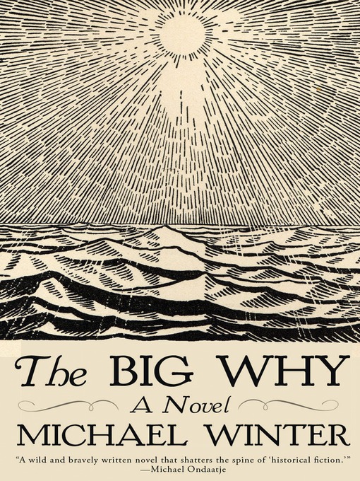 Title details for The Big Why by Michael Winter - Available